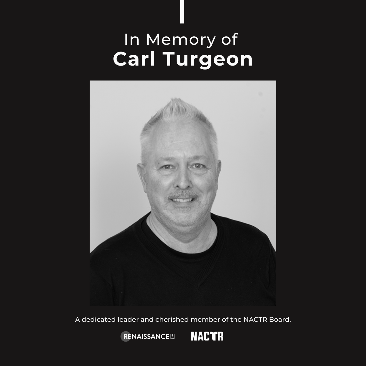 NACTR Mourns the Passing of Board Member Carl Turgeon